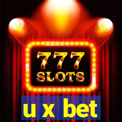 u x bet